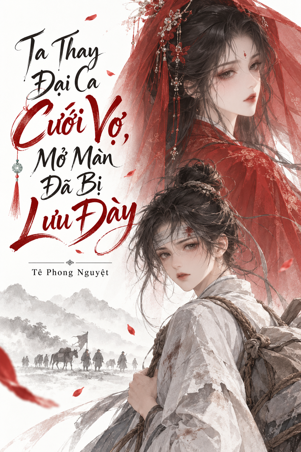 Ta Thay Đại Ca Cưới Vợ, Mở Màn Đã Bị Lưu Đày
